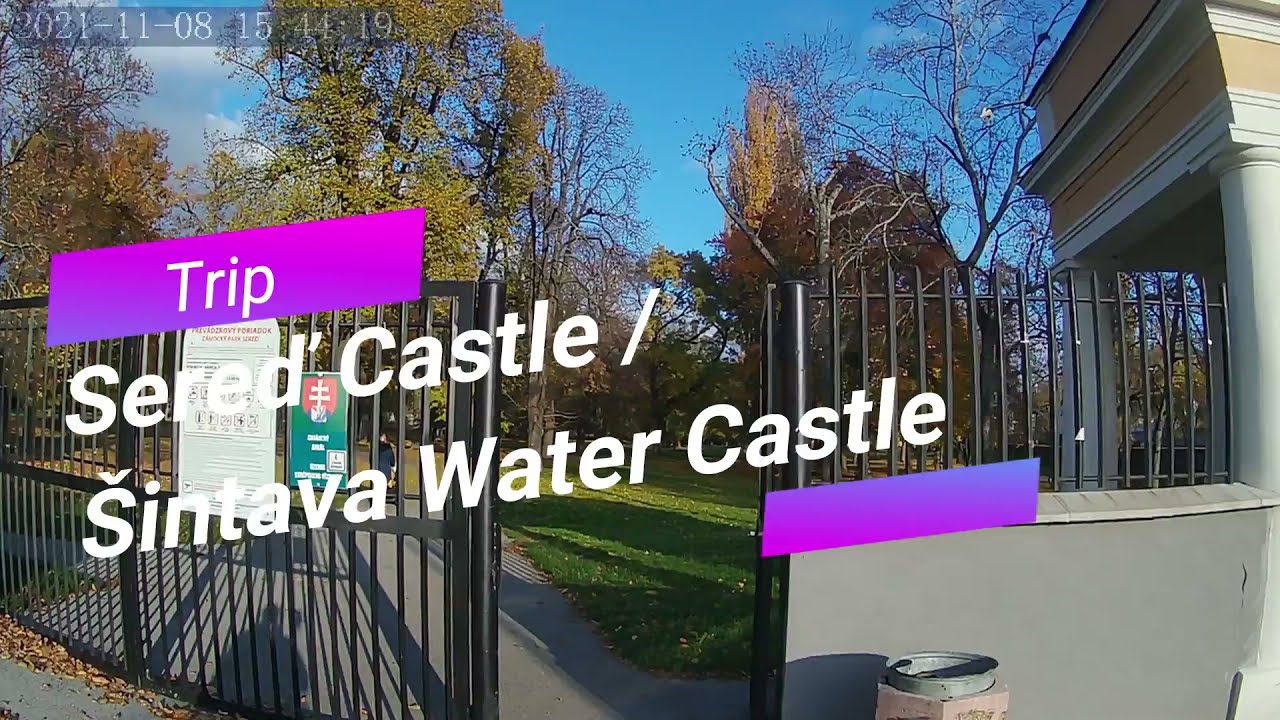 Trip: Sereď Castle - &Scaron;intava Water Castle / V&yacute;let: Sereďsk&yacute; ka&scaron;tieľ - Vodn&yacute; hrad &Scaron;intava