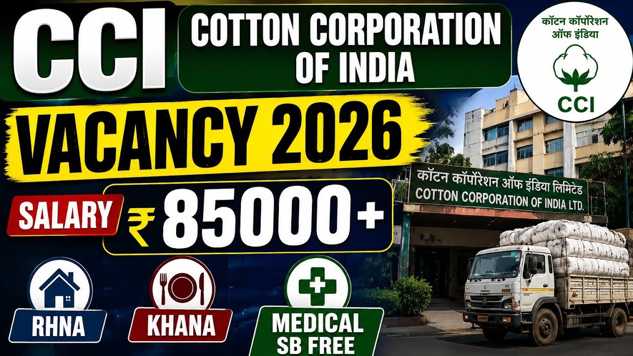 CCI Cotton Corporation Of India Vacancy 2026/ Salary 85000+🔥/CCI Recruitment 2026/CCI Vacancy 2026