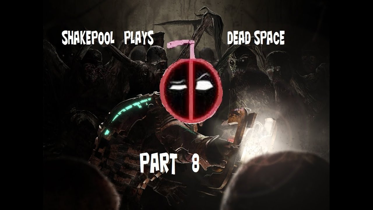 Let's Play Dead Space (Part )8 The Tank Spookyfest 2014