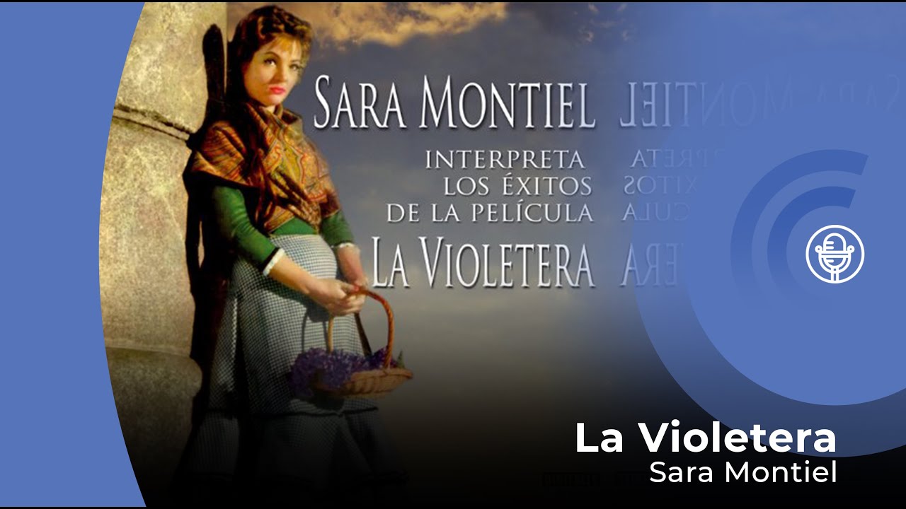 Sara Montiel - La Violetera (con letra - lyrics video) Del Film 