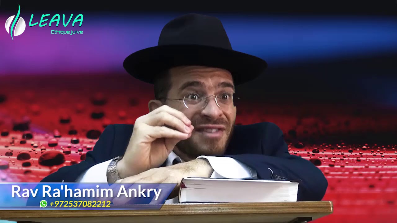 Face à l'épreuve, devenir une meilleure  personne - Rav Ankry