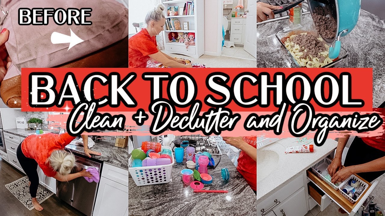 2021EXTREME BACK TO SCHOOL CLEAN ORGANIZE AND DECLUTTER-CLEANING MOTIVATION-EASY WEEKNIGHT MEAL IDEA