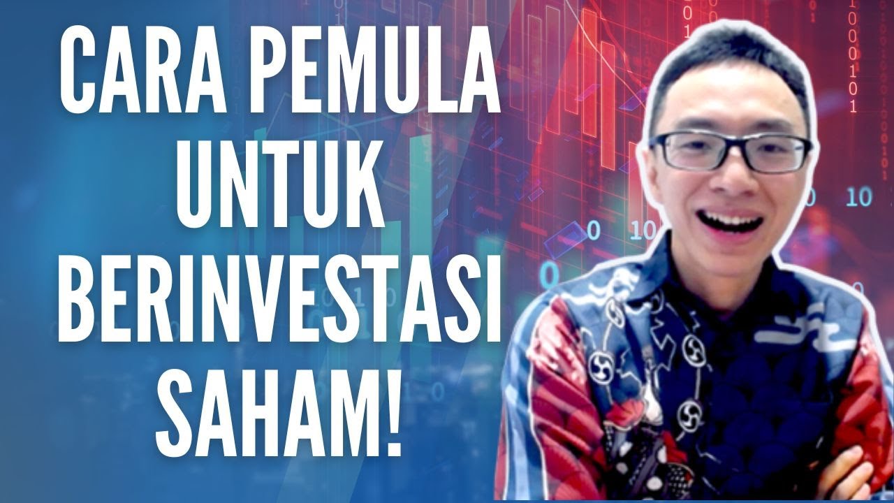 Cara Pemula Untuk Berinvestasi Saham! | Belajar Investasi Saham