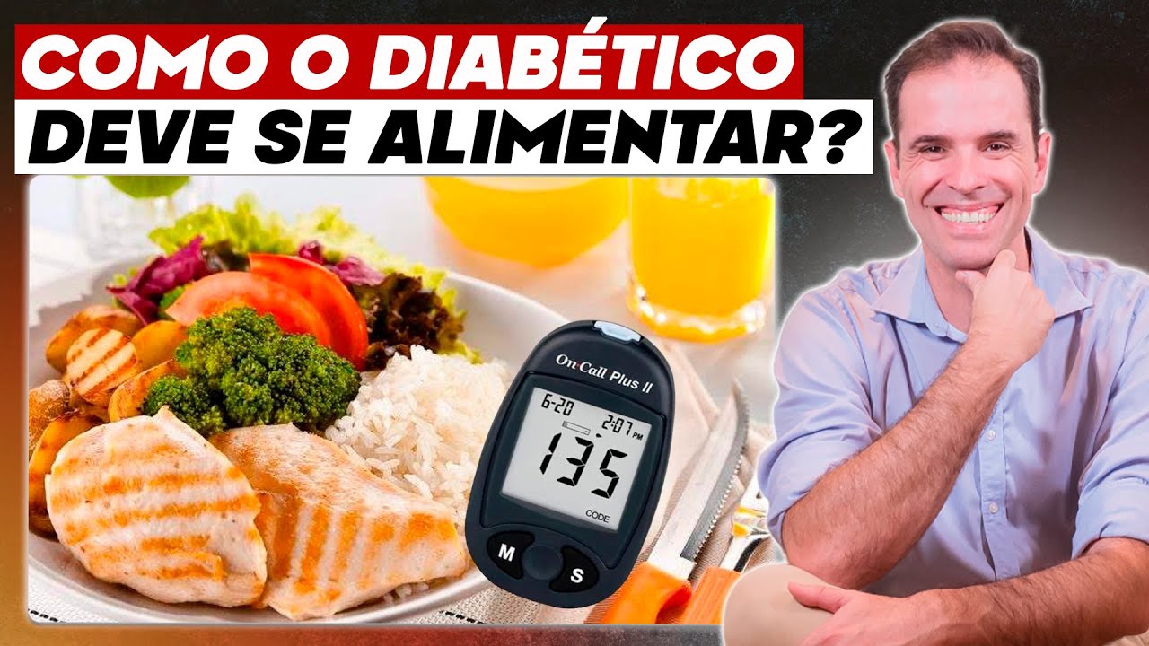 QUAL A MELHOR ALIMENTAÇÃO PARA O DIABÉTICO?