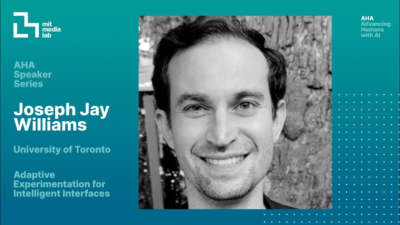 AHA Seminar Event Speaker: Joseph Jay Williams | Computation and Imagination