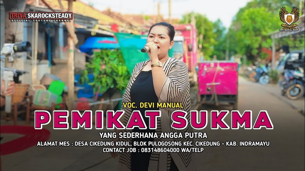 PEMIKAT SUKMA - VOC. DEVI MANUAL || CEK SOUND ANGGA PUTRA