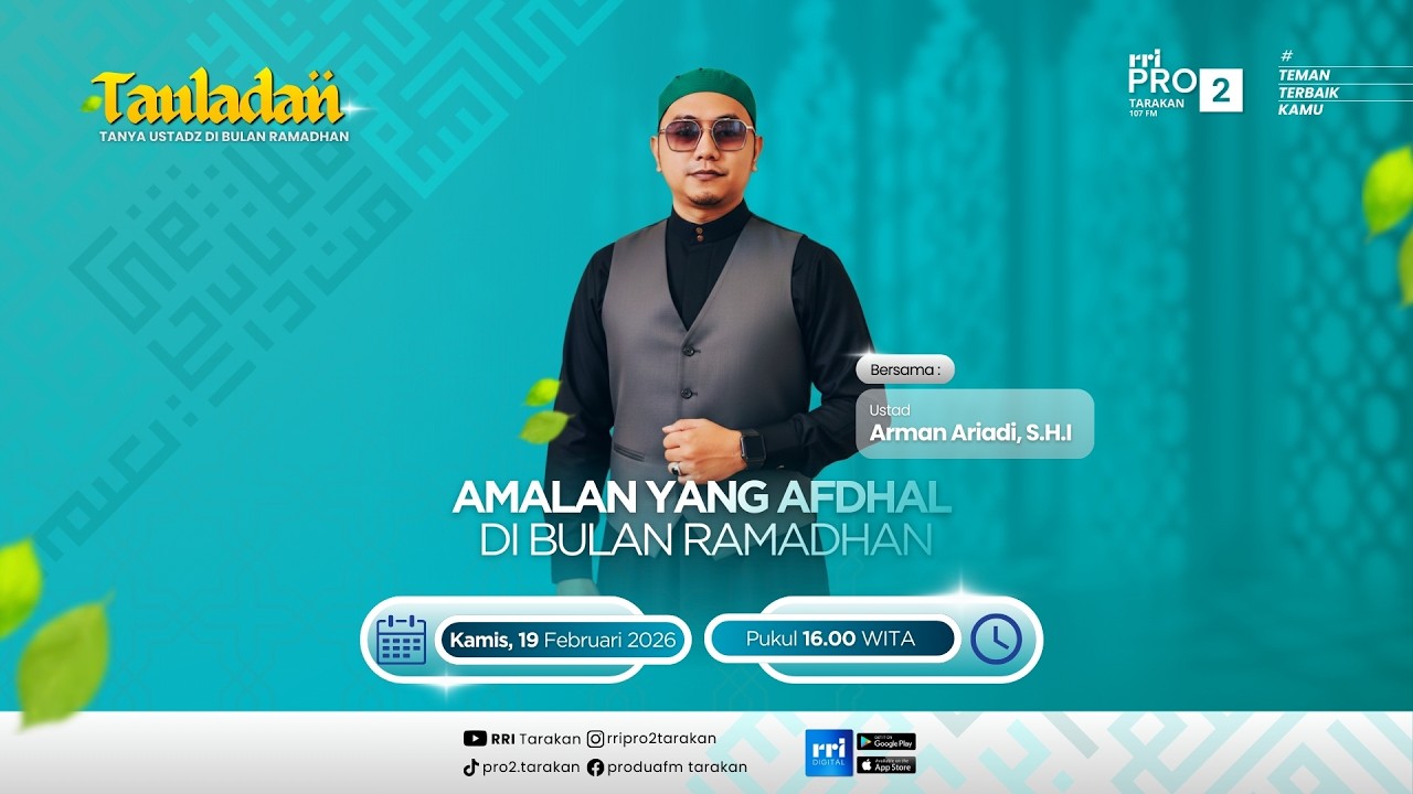 TAULADAN - AMALAN YANG AFDHAL DI BULAN RAMADHAN