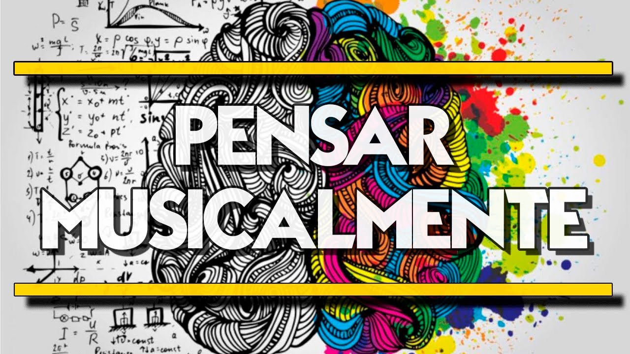 Pensar Musicalmente