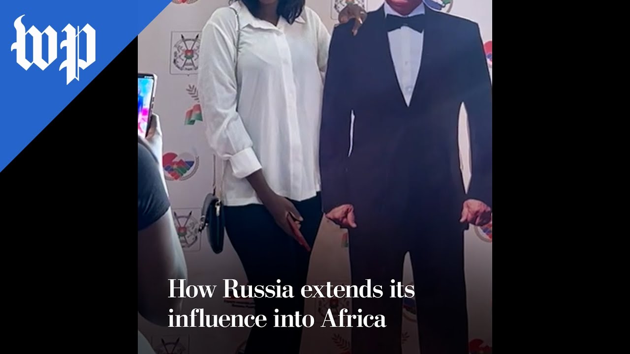 How Russia extends its influence into Africa