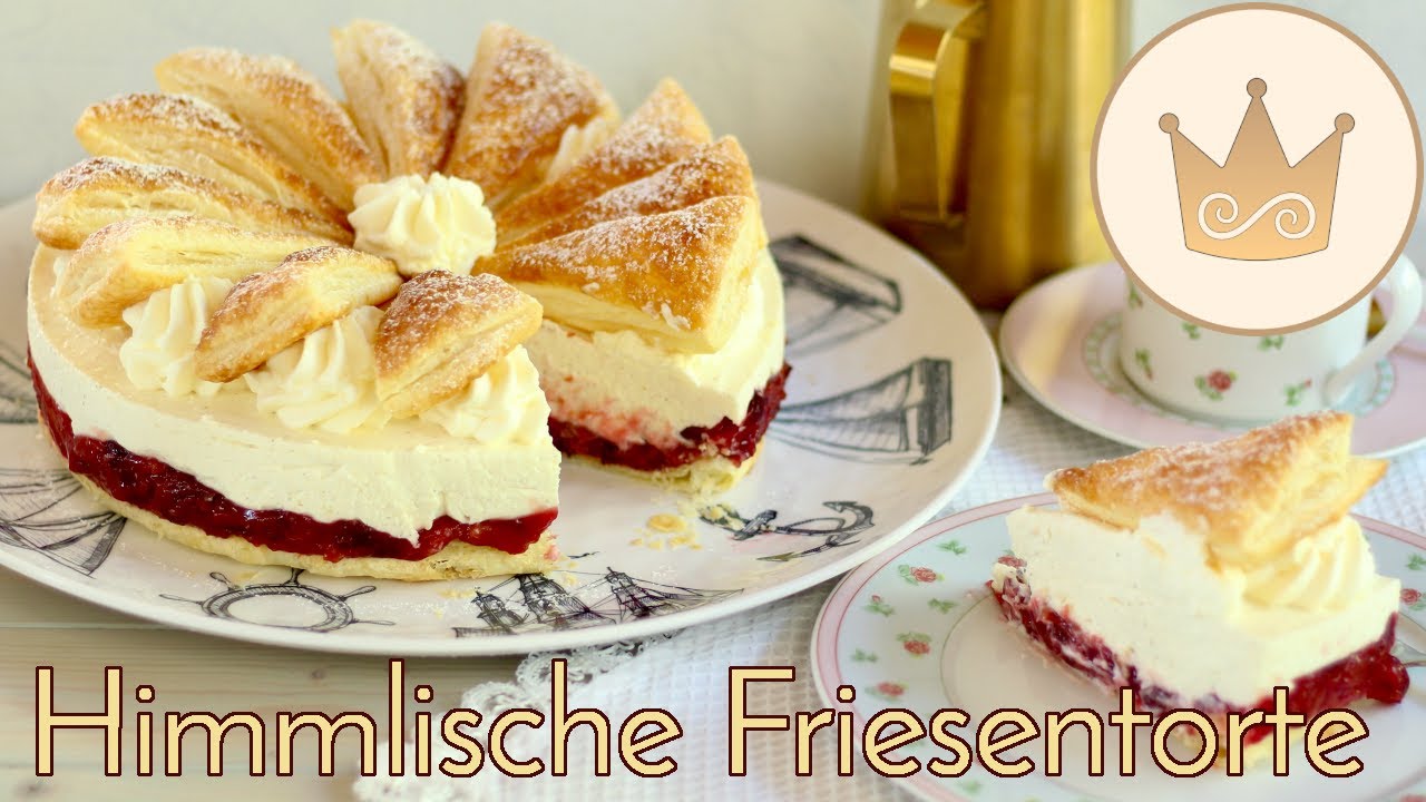 HIMMLISCH LECKERE FRIESENTORTE MIT BLÄTTERTEIG SELBER BACKEN! 💝 Rezept von SUGARPRINCESS