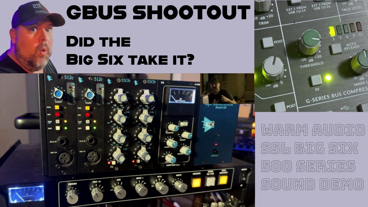 Ultimate SSL SHOOTOUT (Warm Audio/SSL Big Six/SSL GBUS)