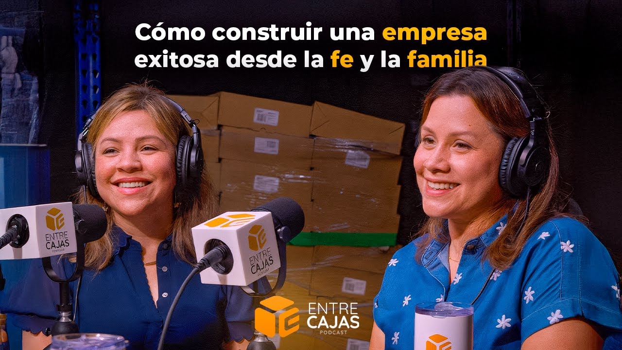 Katty y Mari: Cómo construir una empresa exitosa desde la fe y la familia