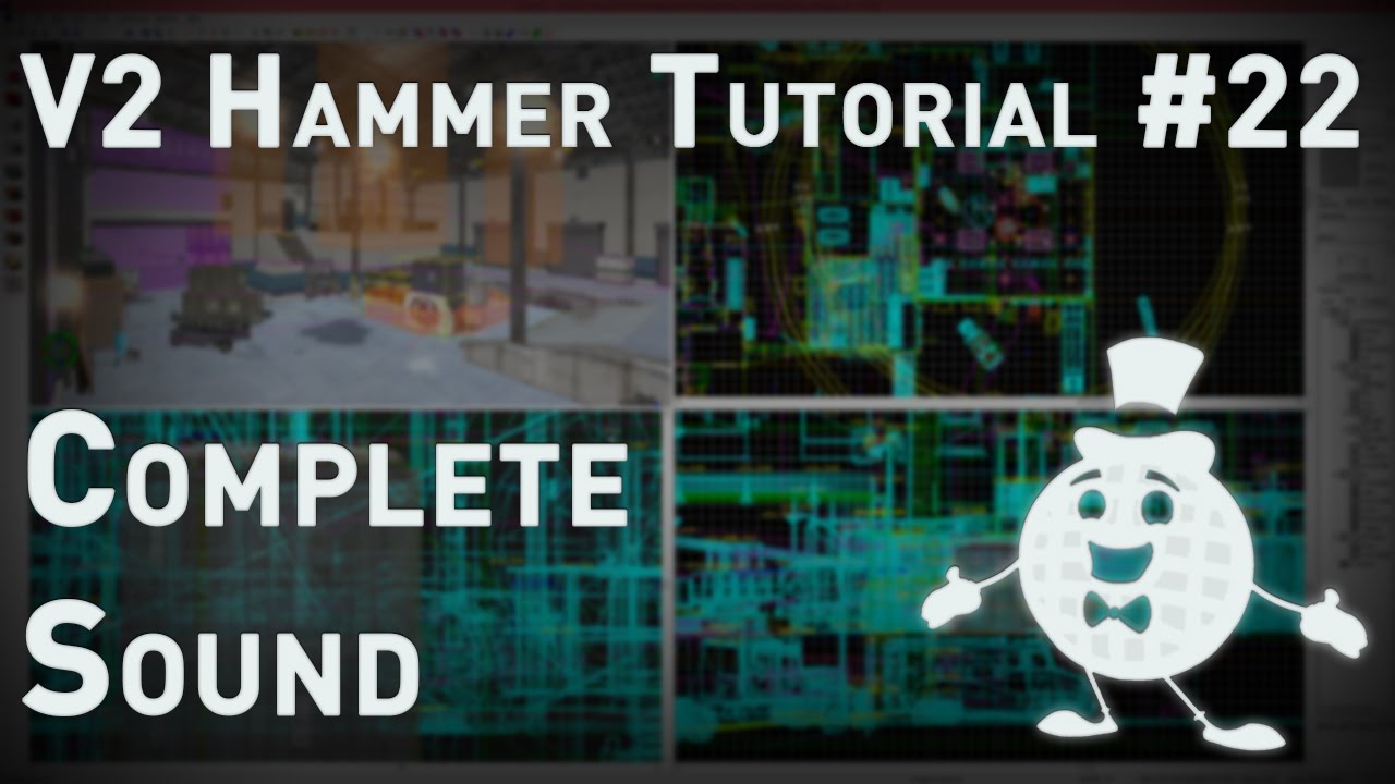 [Source 1] Hammer Tutorial V2 Series #22 