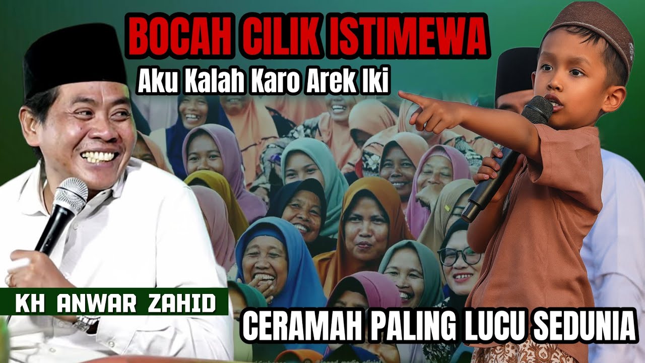 KH ANWAR ZAHID TERLUCU 2025 || BOCIL PUNYA KEISTIMEWAAN MENGAGETKAN ABAH ANZA | GEDEG MOJOKERTO