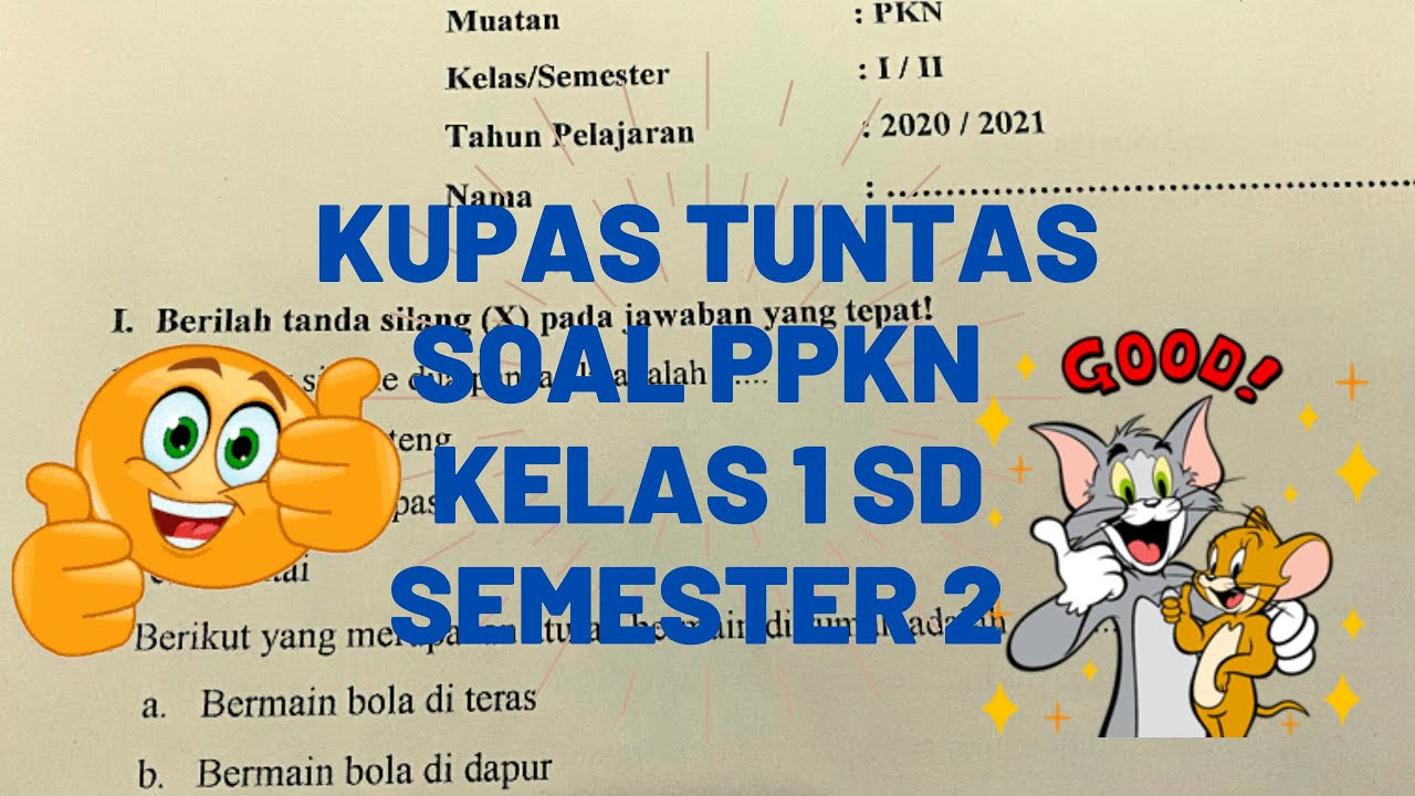Kupas tuntas soal PPKN kelas 1 SD semester 2