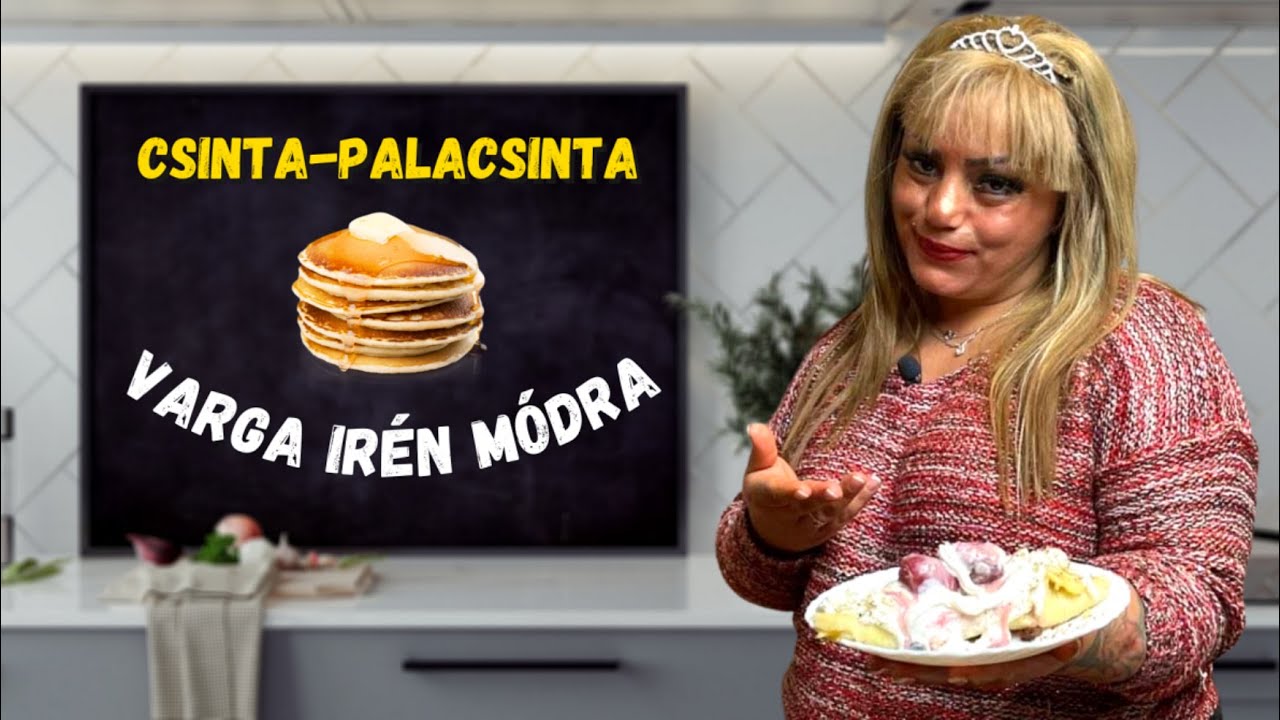 Varga Ir&eacute;n konyh&aacute;ja  -  CSINTA-PALACSINTA