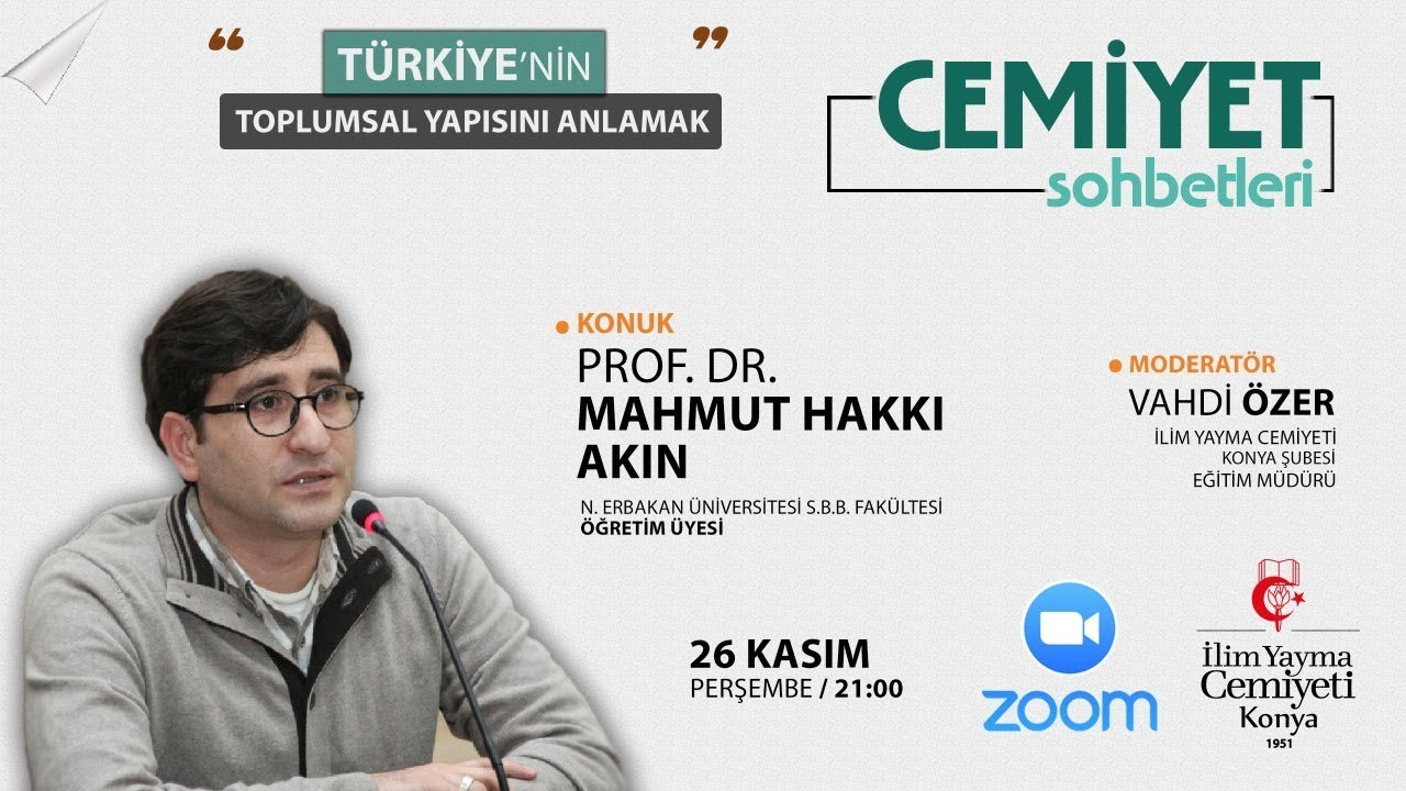 Prof. Dr. Mahmut Hakkı Akın - Türkiye'nin Toplumsal Yapısını Anlamak