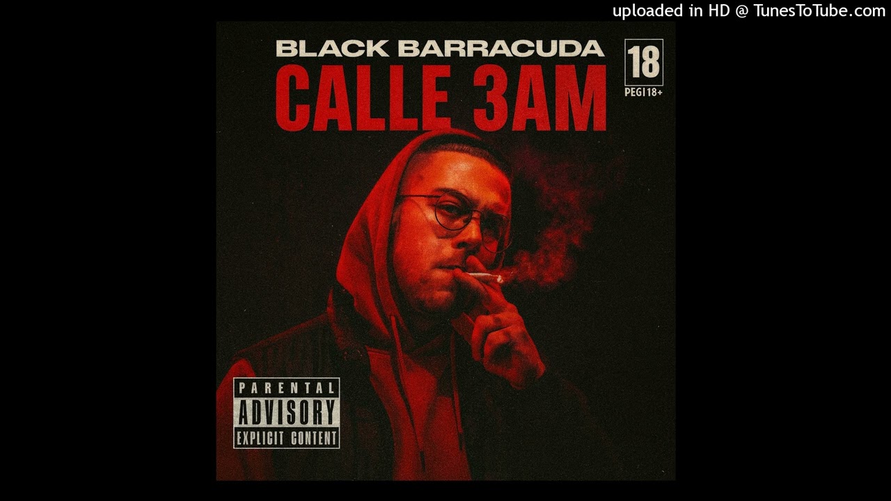 Black Barracuda - Calle 3AM