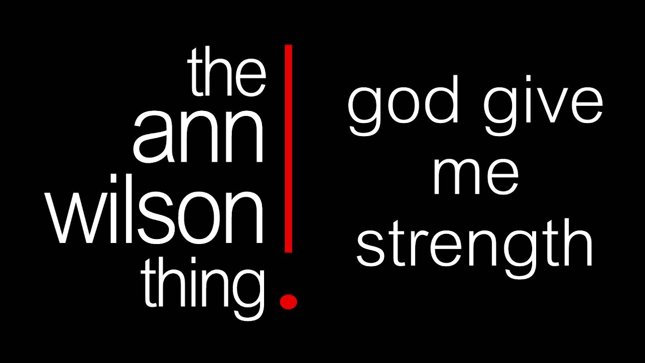 Ann Wilson - God Give Me Strength (Live)