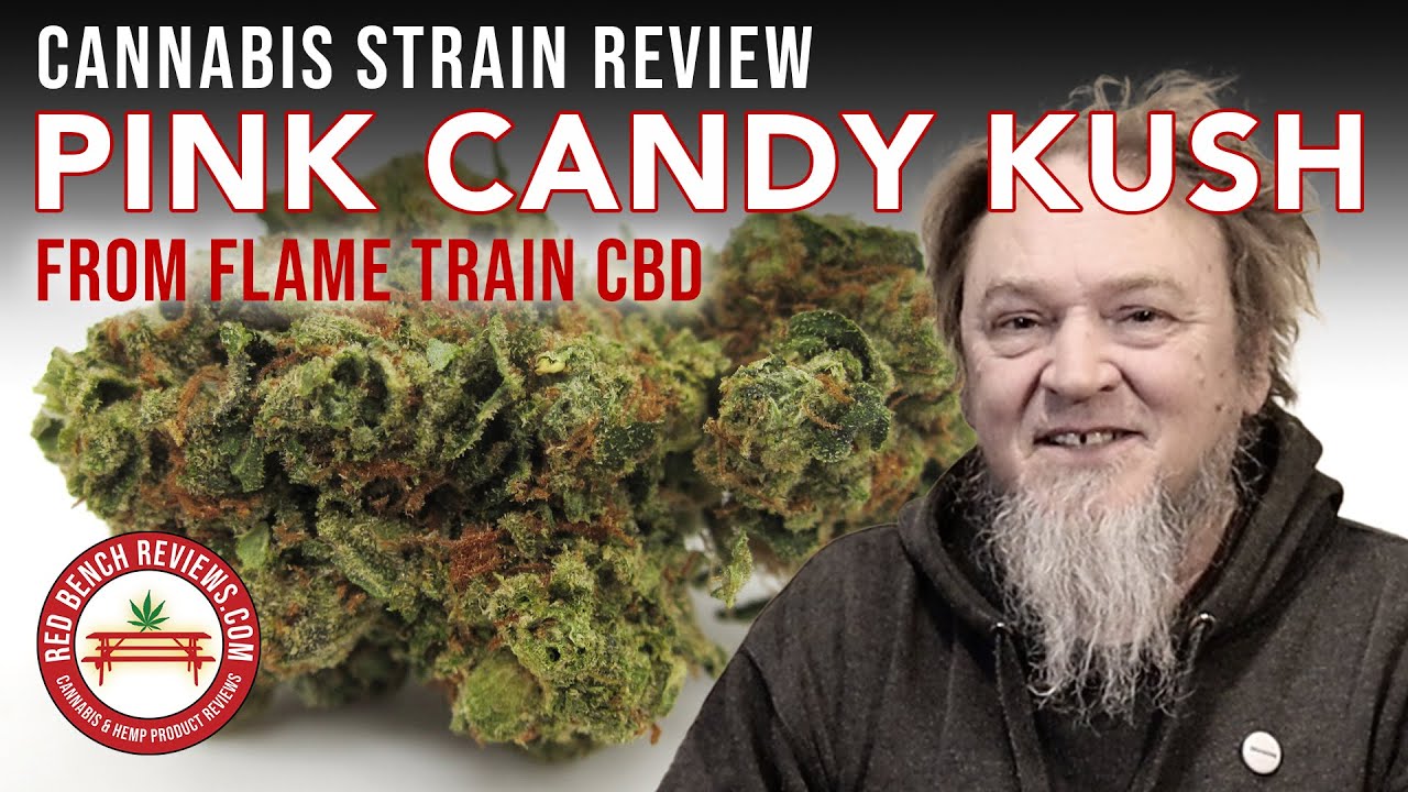 Pink Candy Kush Strain Review &ndash; Flame Train CBD Brand