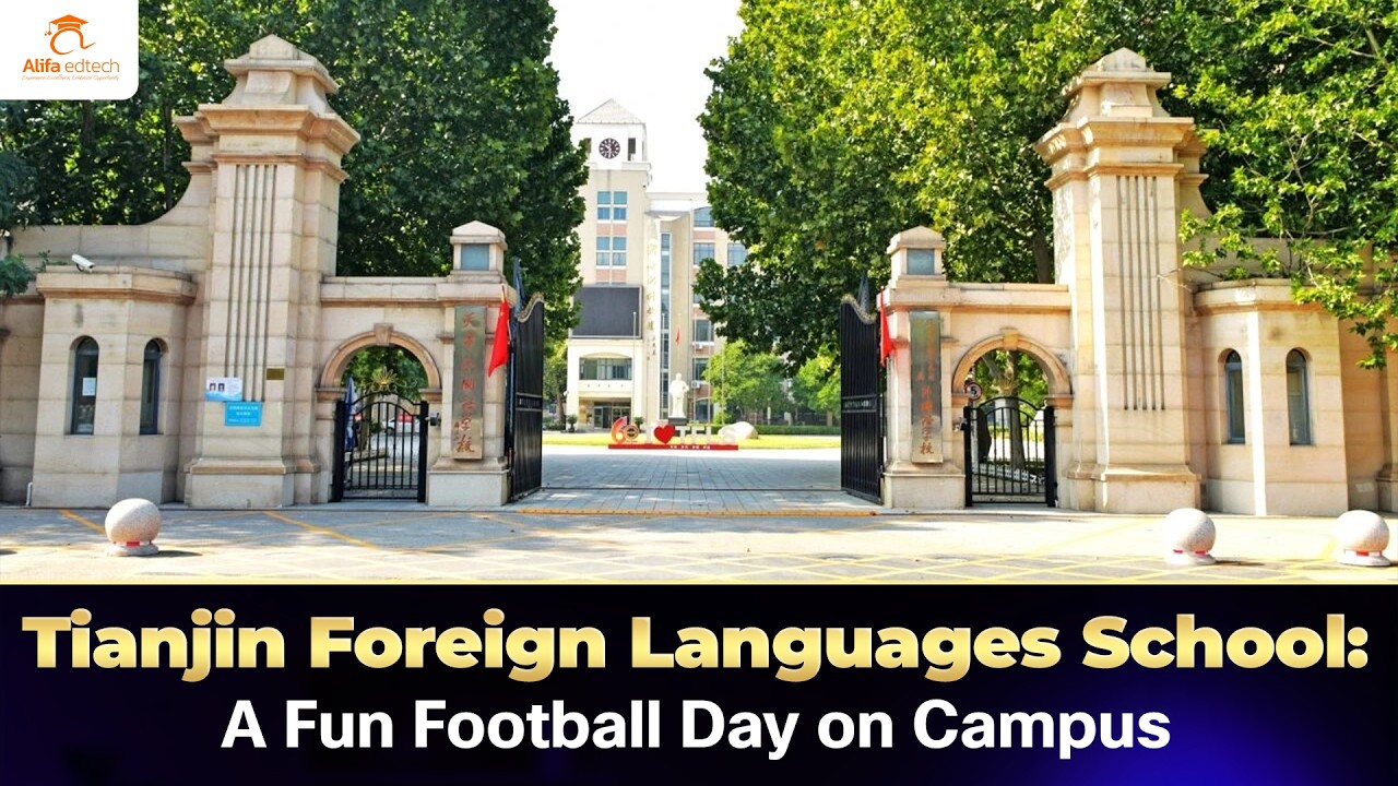 Tianjin Foreign Languages School: Football, Teamwork and School Spirit
