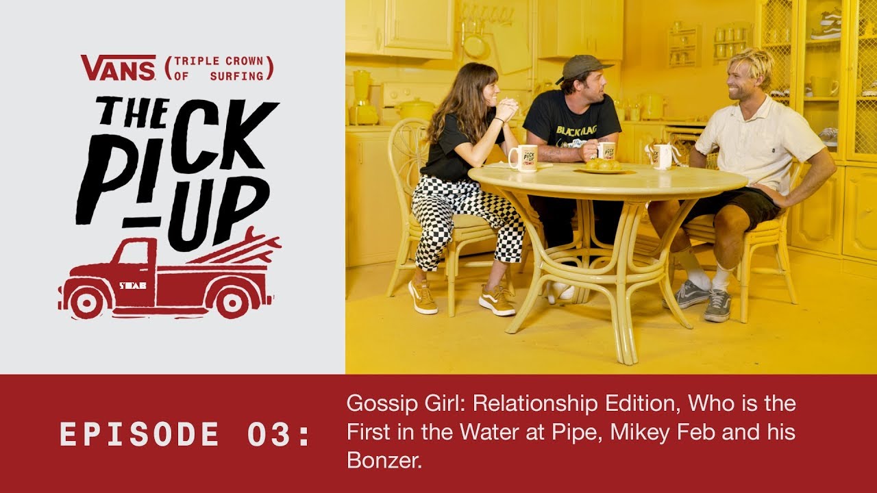 Gossip Girl: Relationship Edition, Who is the  First in the Water at Pipe, Mikey Feb and his Bonzer.