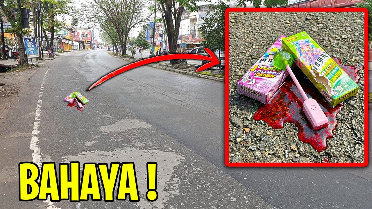 JIKA KAMU MELIHAT MUSIK LOLIPOP BERDARAH DI JALAN JANGAN DI AMBIL!