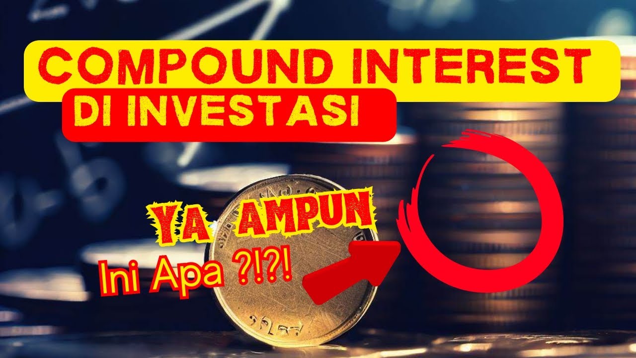 Bunga Majemuk (Compound Interest) di Investasi Keuangan #finance #saham #obligasi #reksadana
