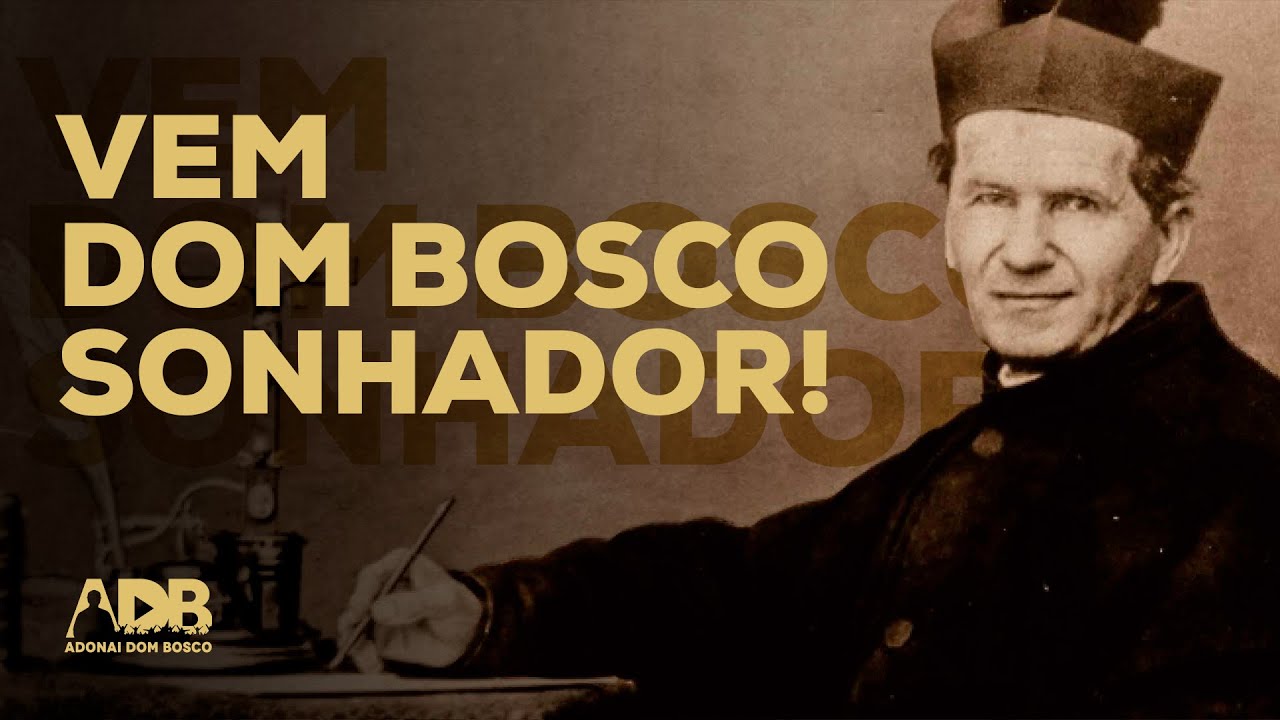 Profeta Dos Jovens (Lyrics) | Vem Dom Bosco sonhador!