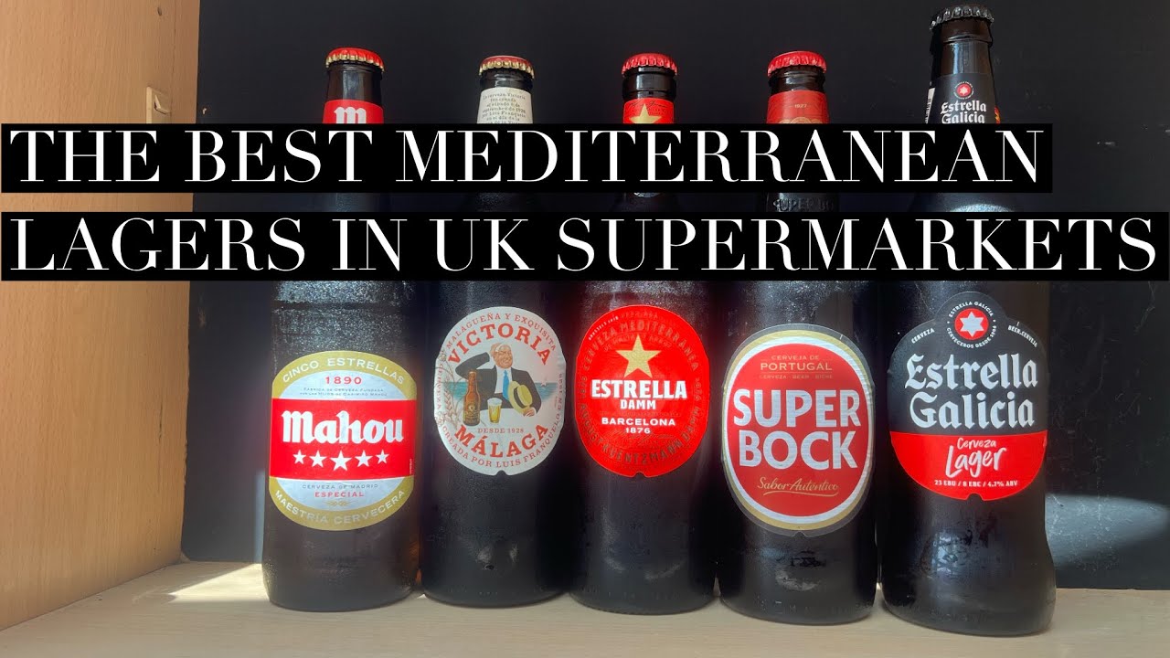 The Best Lagers From Spain & Portugal In UK Supermarkets 2025 , Supermarket Beer Test