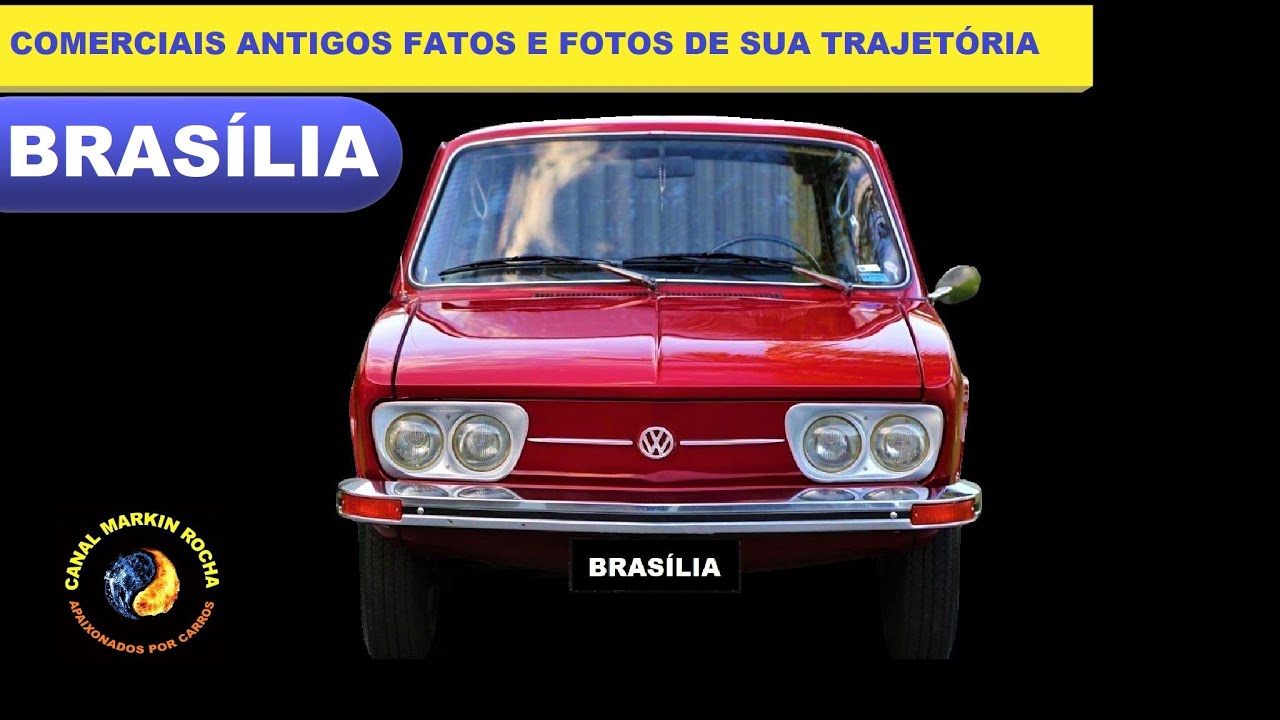 BRASÍLIA: História Completa Comerciais Antigos Fatos e Fotos de Sua Trajetória