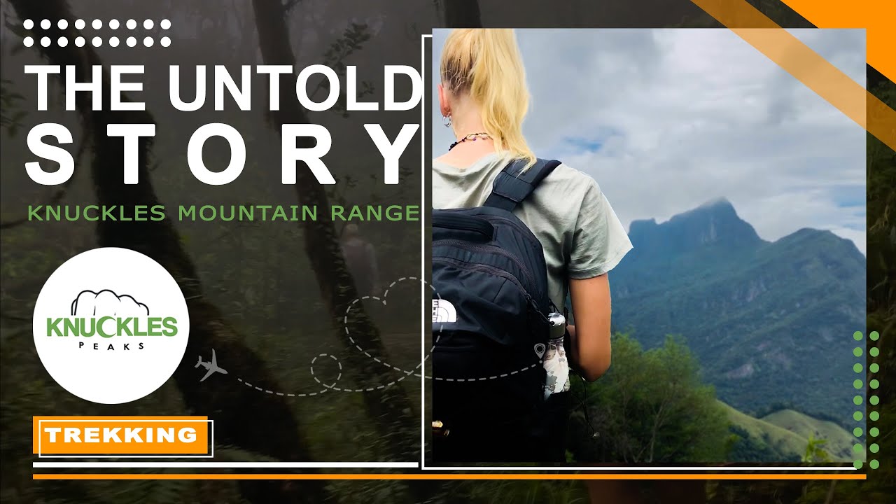 The Untold Story of Knuckles Mountain Range, Sri Lanka #srilanka