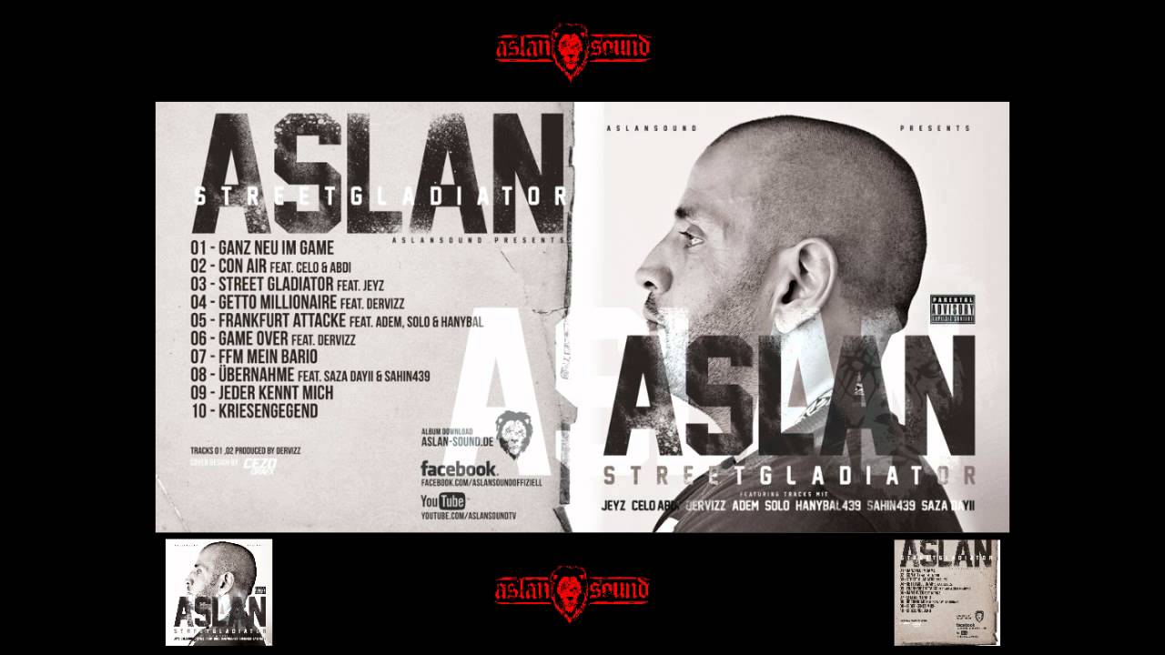 Aslan - Getto Millionaire ft Dervizz [Naturgewalt Beatz] [Streetgladiator] VÖ: 24-05-12