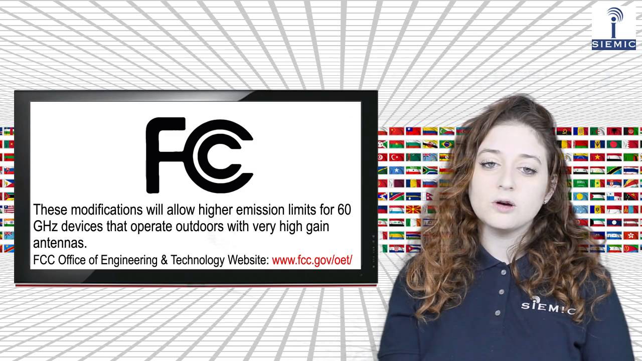 SIEMIC News - FCC Part 15 Rules for Operation in 57-64 GHz Band