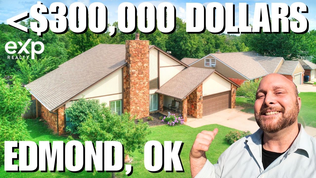 EDMOND Oklahoma | Home Much HOME Does $300,000 Buy When Moving to Edmond | Edmond Real Estate