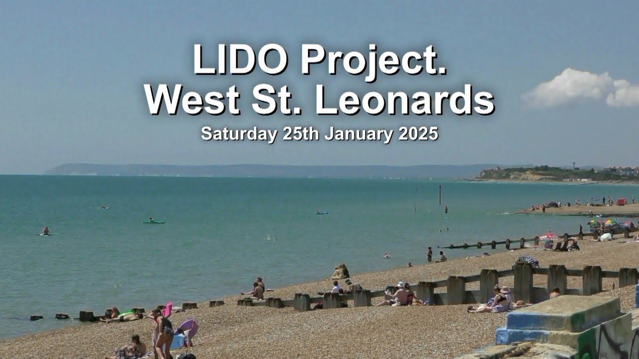 LIDO Project, West St  Leonards 2025