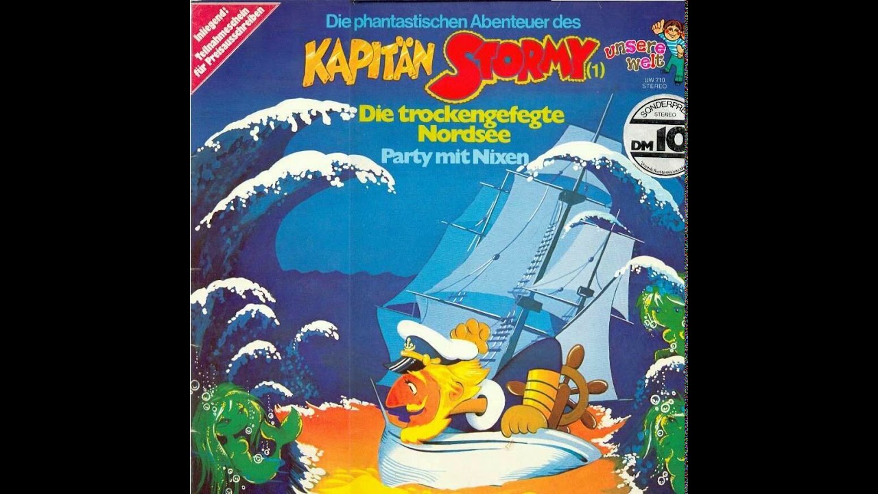 Kapitän Stormy - 1 - Die trockengefegte Nordsee - Party mit Nixen (Unsere Welt 1973)