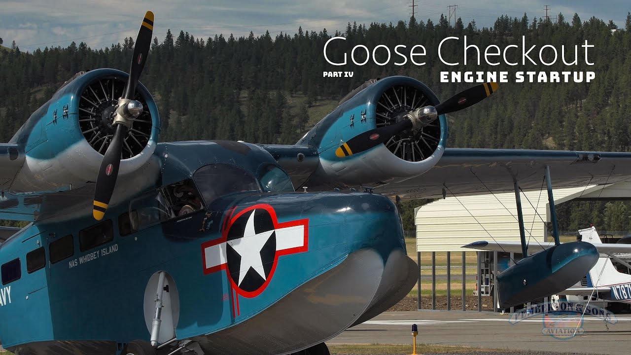 Grumman Goose Checkout Part IV: Engine Startup