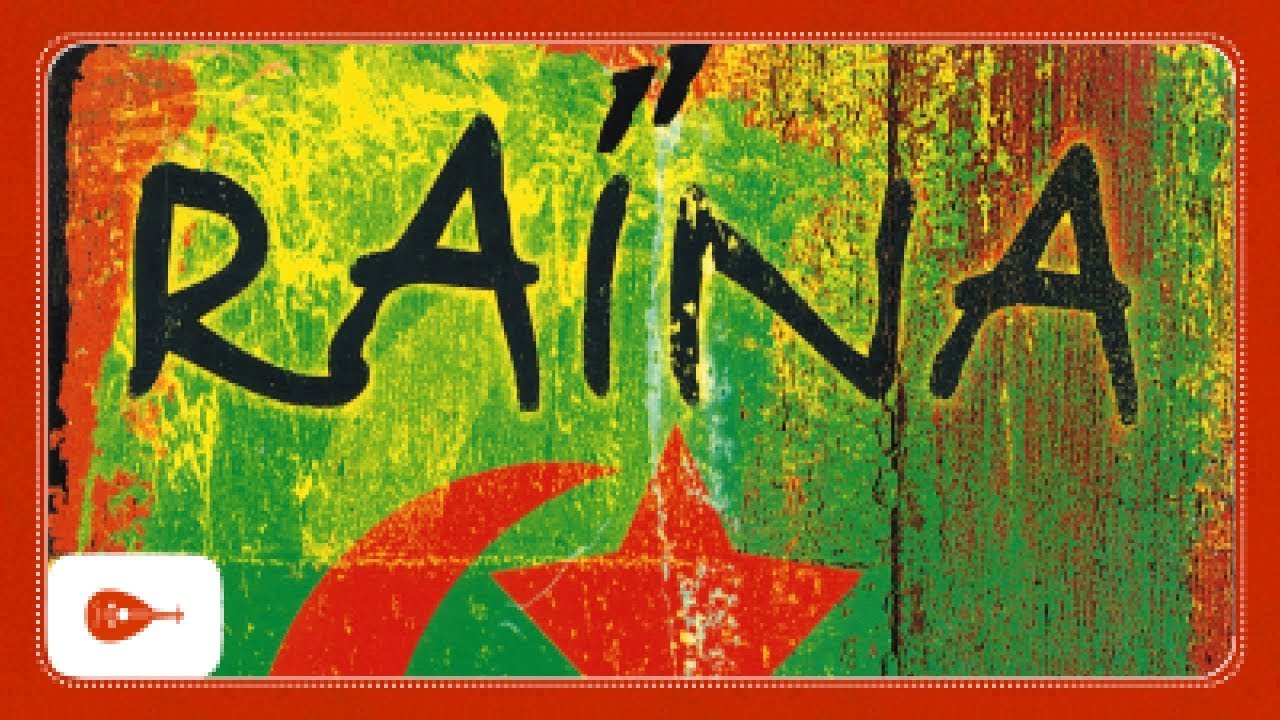 Ra&iuml;na Ra&iuml; - Hamama
