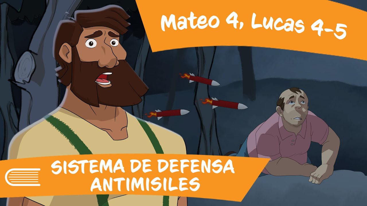 Ven Sígueme 2023 SUD (Enero 30-Febrero5) Mateo 4, Lucas 4-5 SISTEMA DE DEFENSA ANTIMISILES