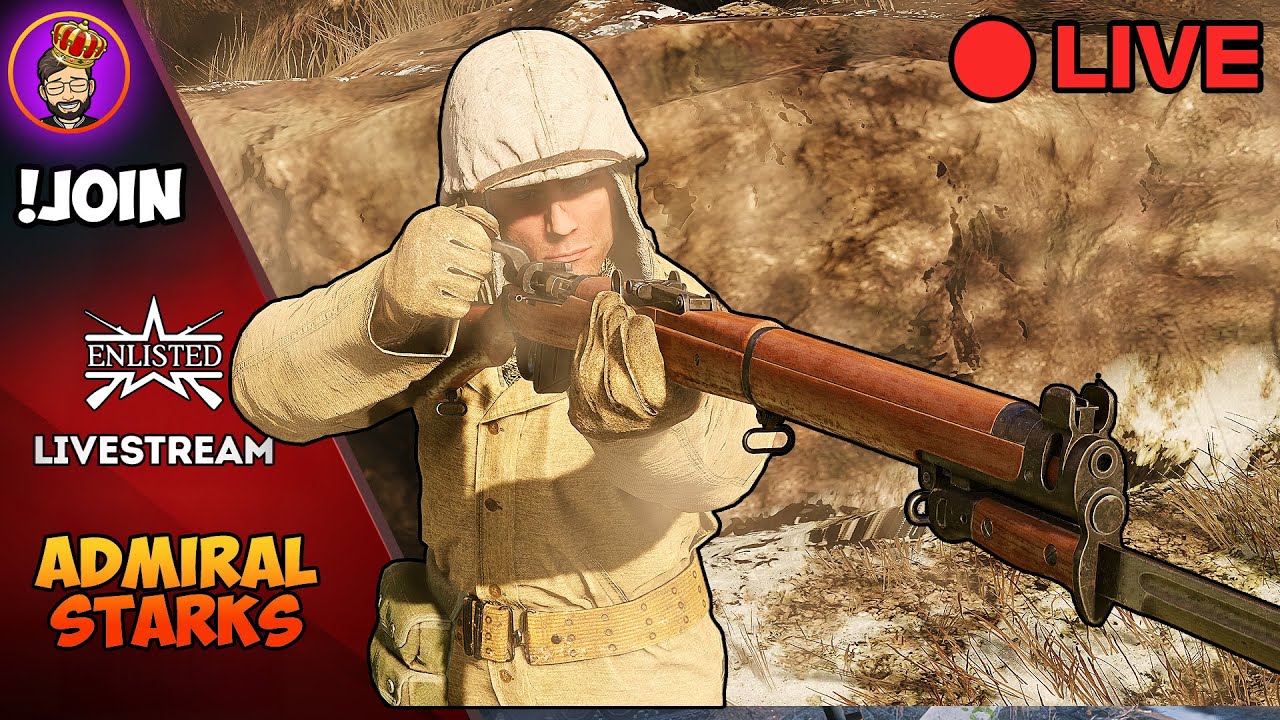 🔴 LIVE Enlisted • Friday Games with Viewers!✨ !Join