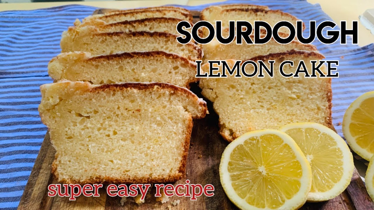 Sourdough Lemon Cake /BEST SourdoughDiscard Recipe