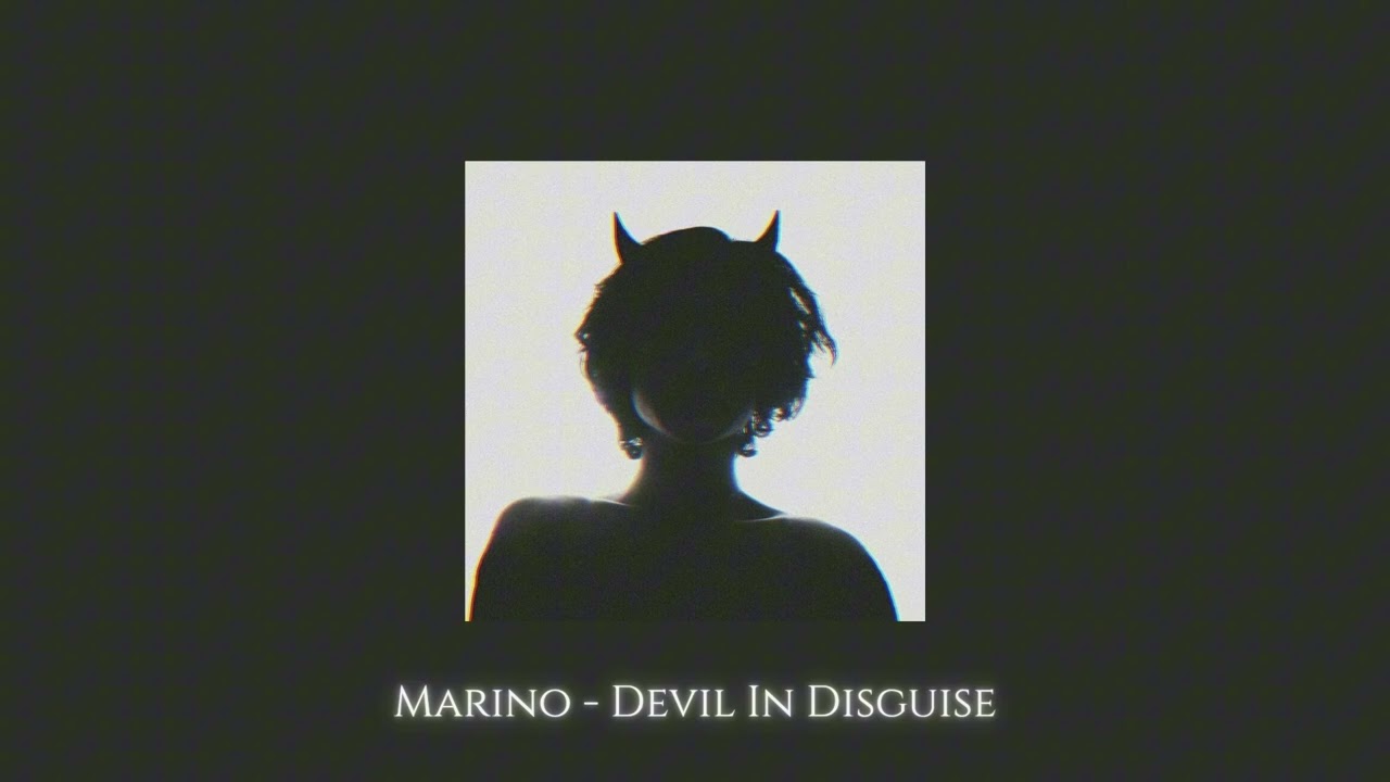 Marino - Devil In Disguise (slowed and reverb)