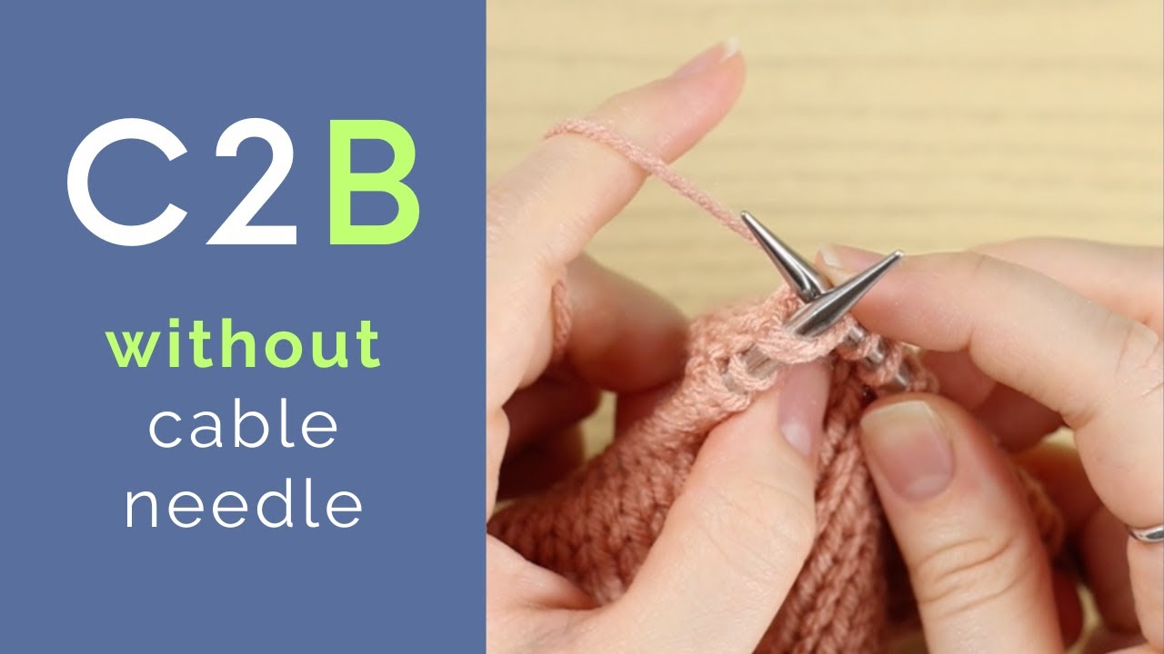 2 косы назад (C2B) без спицы для кос — как вязать косы быстрее