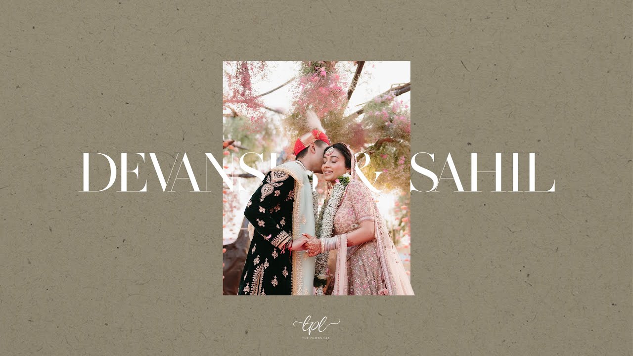 Devanshi & Sahil // The Photo Lab // Wedding Film