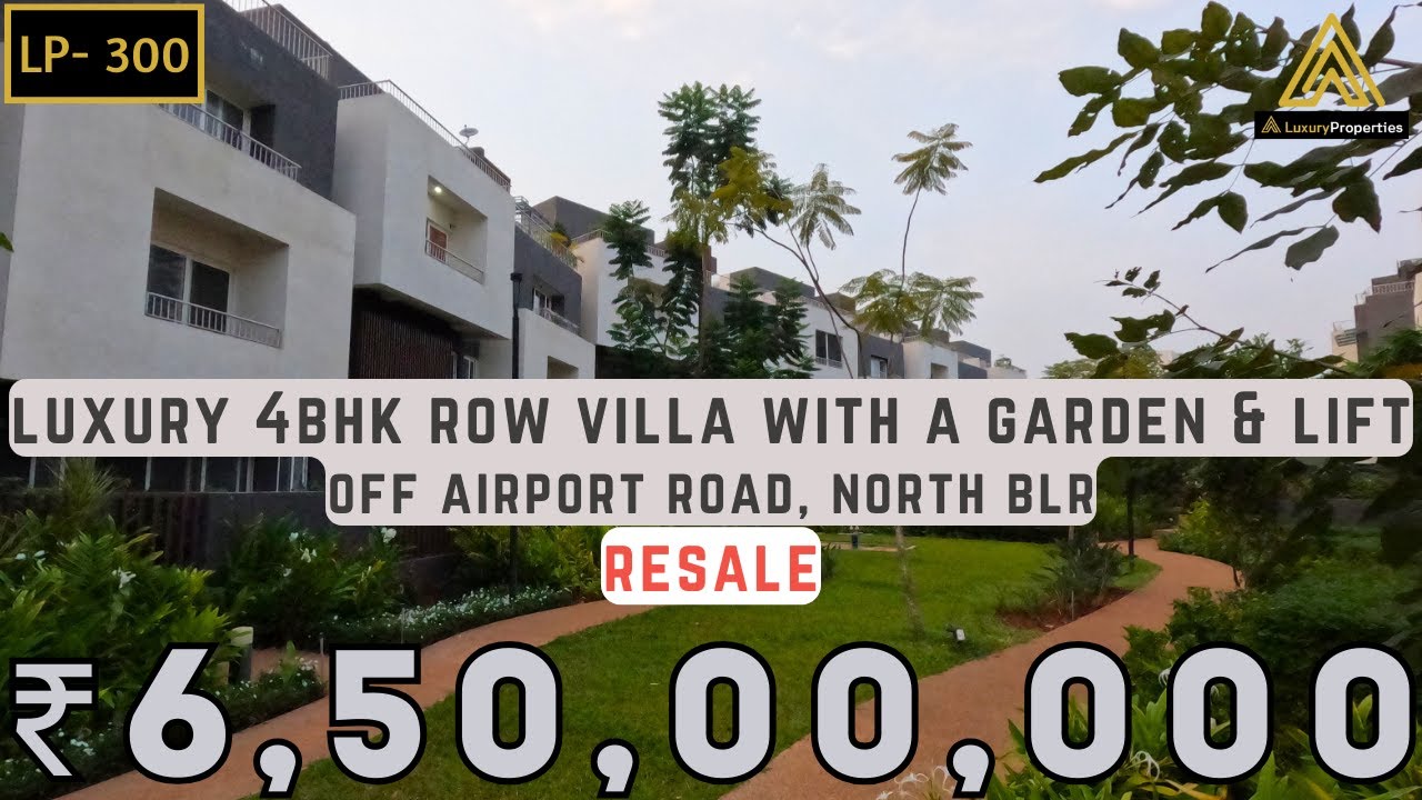 LP 300- Assetz Earth & Essence Luxury 4bhk Row Villa, Airport road | Luxury Properties