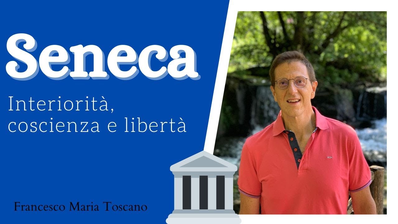 Seneca: interiorità, coscienza e libertà