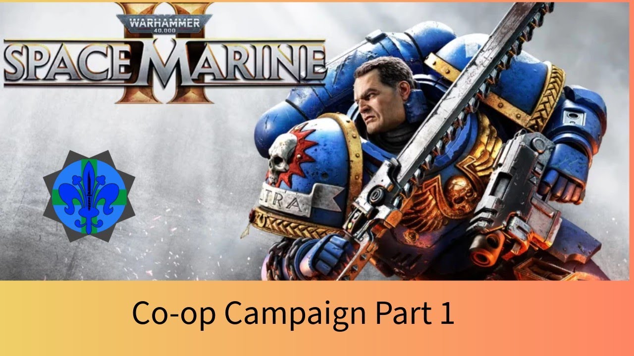 Warhammer 40k Space Marine II Co-Op Gameplay with @G2BattleConvoy Part 1