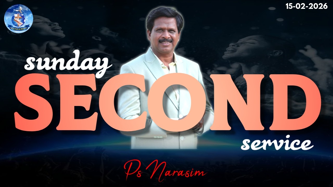 #SUNDAY SECOND SERVICE# || 15-02-2026 || PASTOR.NARASIM ||