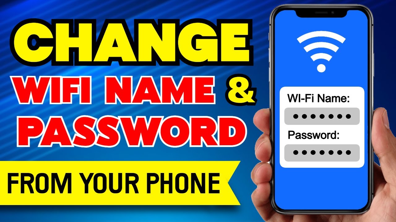 How to Change WiFi Name and Password from Your Phone (2025)